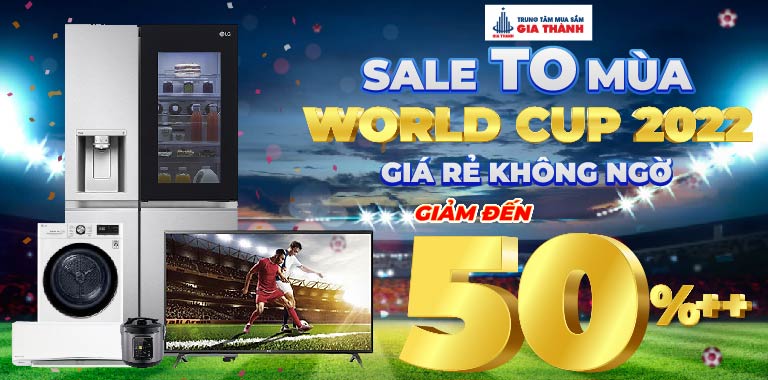 SALE TO MÙA WORLD CUP 2022