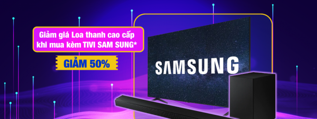 Loa thanh Samsung giảm giá cực SỐC đến 50%